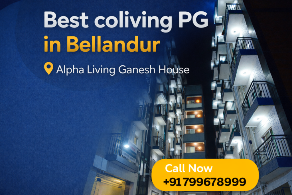 best coliving PG in Bellandur